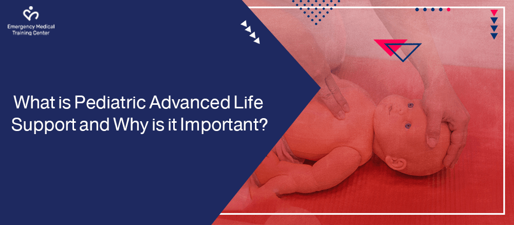 What is Pediatric Advanced Life Support and Why is it Important